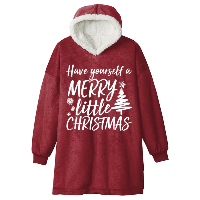 Have Yourself A Merry Little Christmas Hooded Wearable Blanket