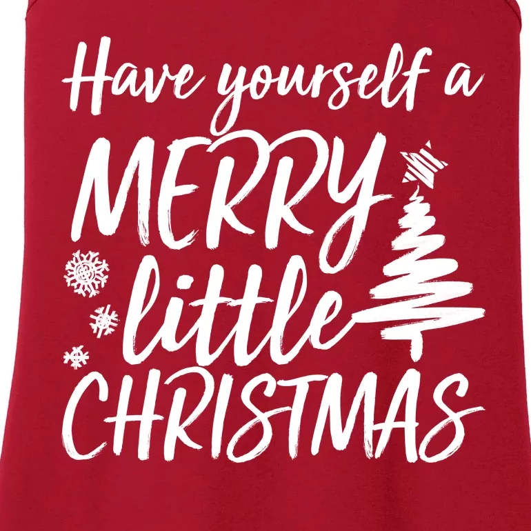 Have Yourself A Merry Little Christmas Ladies Essential Tank