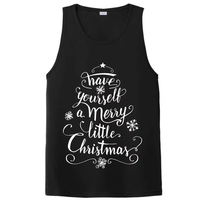 Have yourself a merry little Christmas graphic Performance Tank