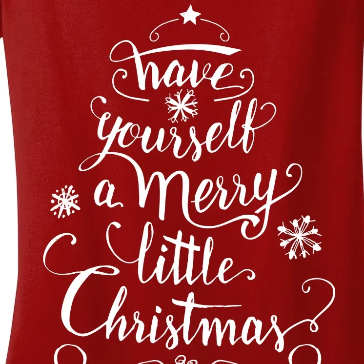 Have yourself a merry little Christmas graphic Women's V-Neck T-Shirt