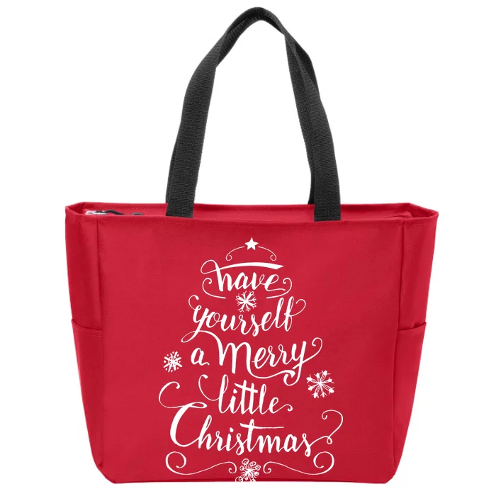 Have yourself a merry little Christmas graphic Zip Tote Bag