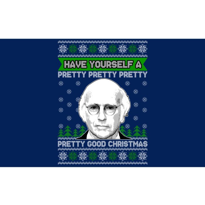 Have Yourself A Pretty Good Christmas Ugly Christmas Sweater Bumper Sticker