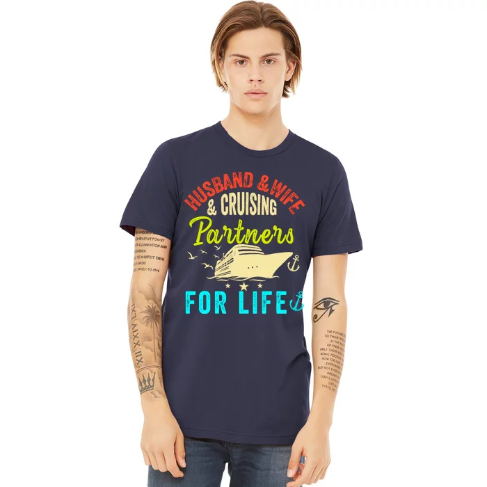 Husband And Wife Cruise Partners For Life 2024 Cruising Premium T-Shirt