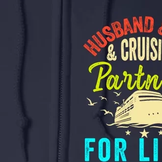 Husband And Wife Cruise Partners For Life 2024 Cruising Full Zip Hoodie