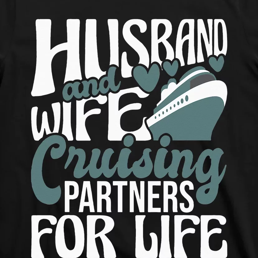 Husband And Wife Cruising Partners For Life Cruiser Cruise T-Shirt