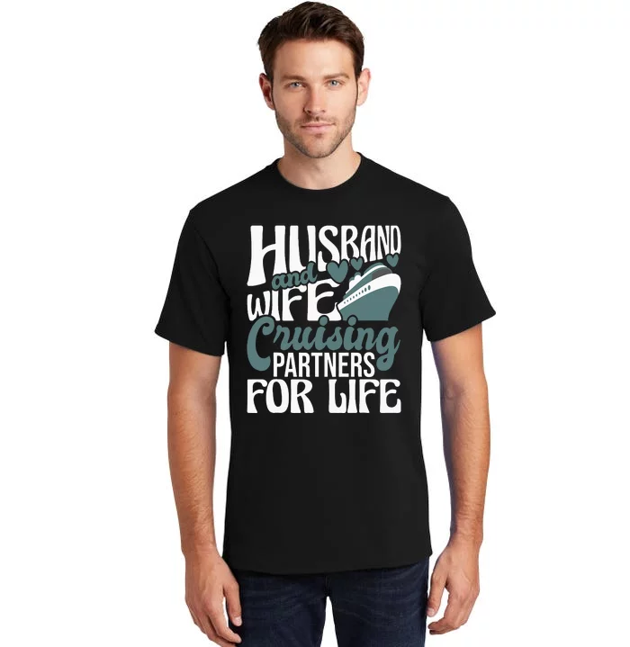 Husband And Wife Cruising Partners For Life Cruiser Cruise Tall T-Shirt