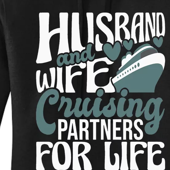 Husband And Wife Cruising Partners For Life Cruiser Cruise Women's Pullover Hoodie