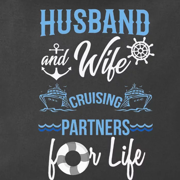 Husband and Wife Cruising Partners for Life couple Zip Tote Bag