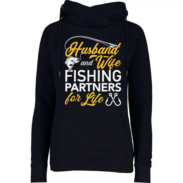 Husband and wife fishing partners for life Womens Funnel Neck Pullover Hood