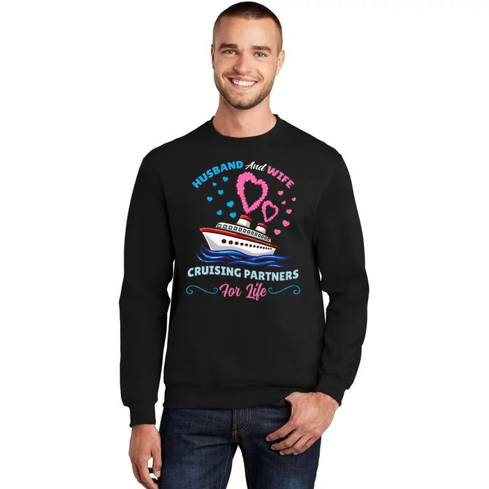 Husband And Wife Cruising Partners For Life Tall Sweatshirt