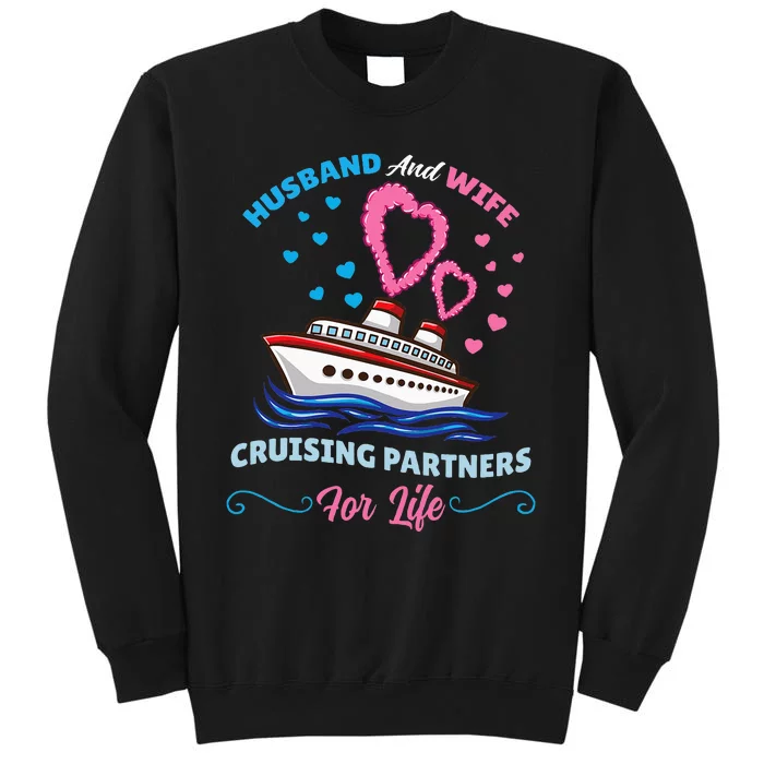 Husband And Wife Cruising Partners For Life Tall Sweatshirt