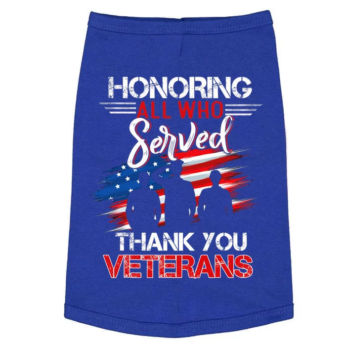 Honoring All Who Served Thank You Veterans Day Gift Doggie Tank