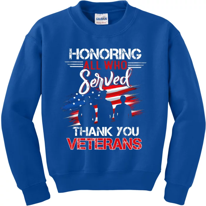 Honoring All Who Served Thank You Veterans Day Gift Kids Sweatshirt