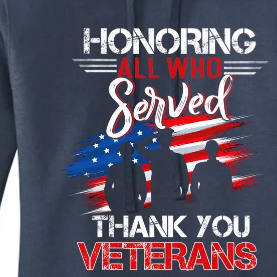 Honoring All Who Served Thank You Veterans Day Gift Women's Pullover Hoodie