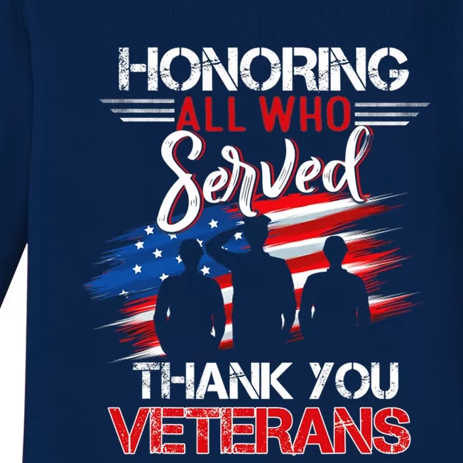 Honoring All Who Served Thank You Veterans Day Gift Baby Long Sleeve Bodysuit