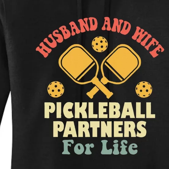 Husband And Wife Pickleball Partners For Life Women's Pullover Hoodie