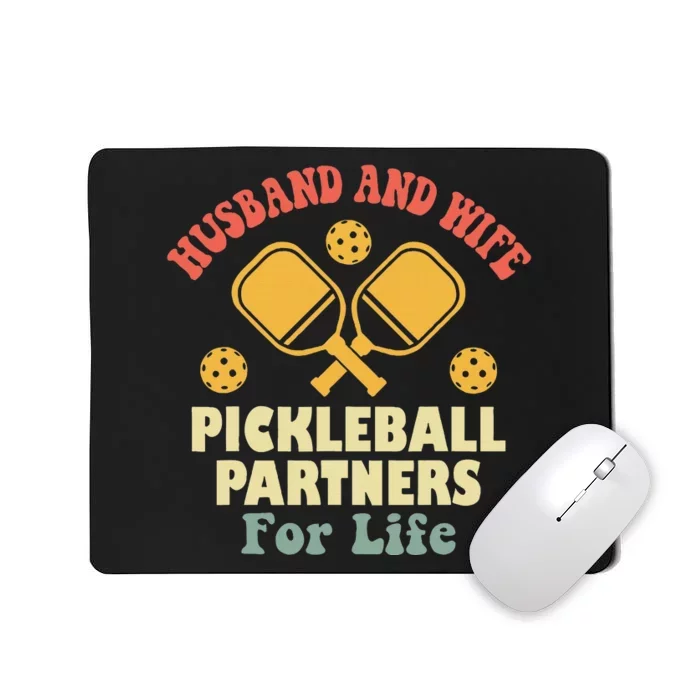 Husband And Wife Pickleball Partners For Life Mousepad