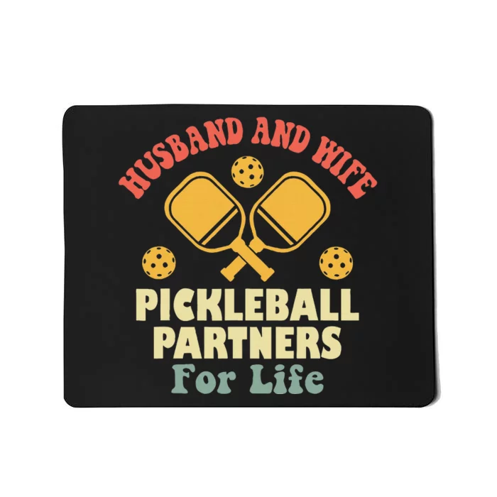 Husband And Wife Pickleball Partners For Life Mousepad