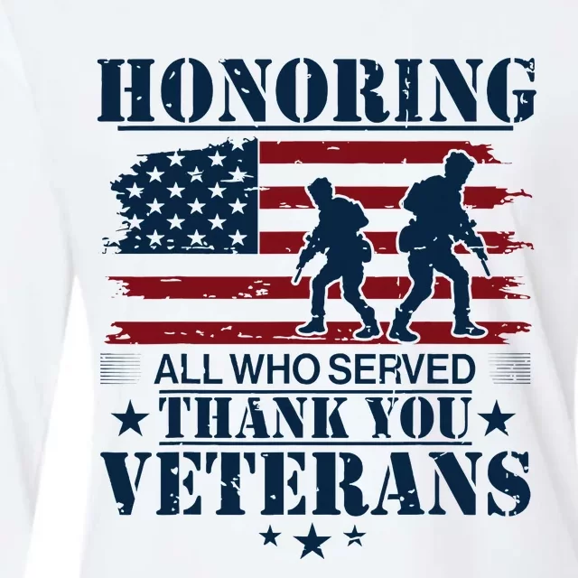 Honoring All Who Served Thank You Veterans Day Us Womens Cotton Relaxed Long Sleeve T-Shirt