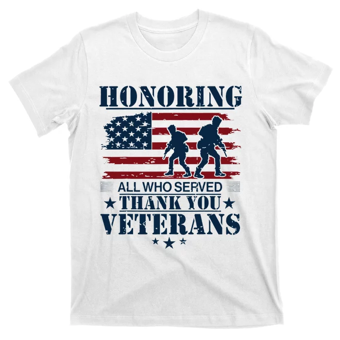 Honoring All Who Served Thank You Veterans Day Us T-Shirt