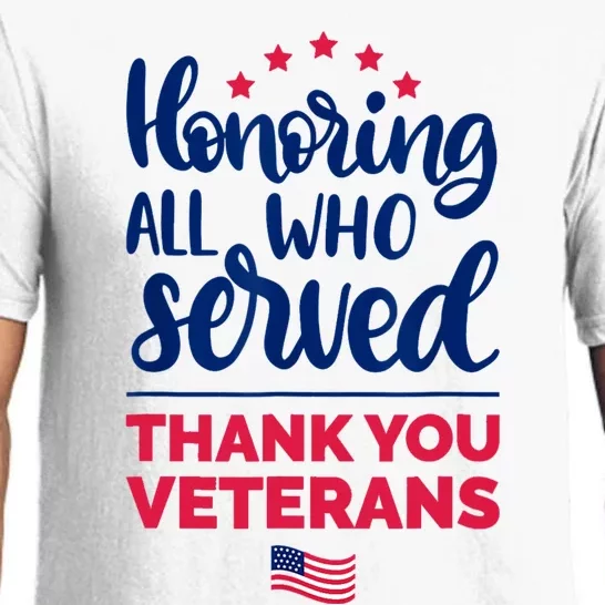 Honoring All Who Served Thank You Veterans Day Pajama Set