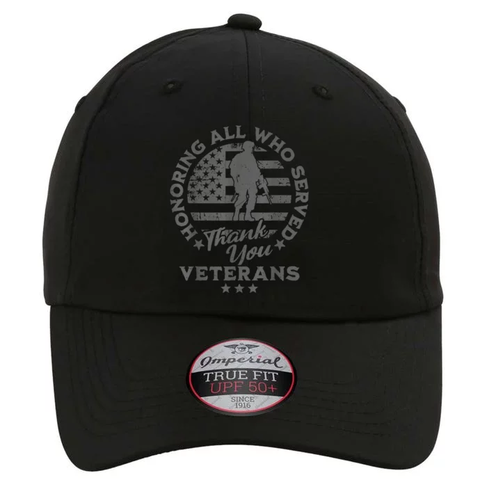 Honoring All Who Served Thank You Veterans Day American Flag The Original Performance Cap