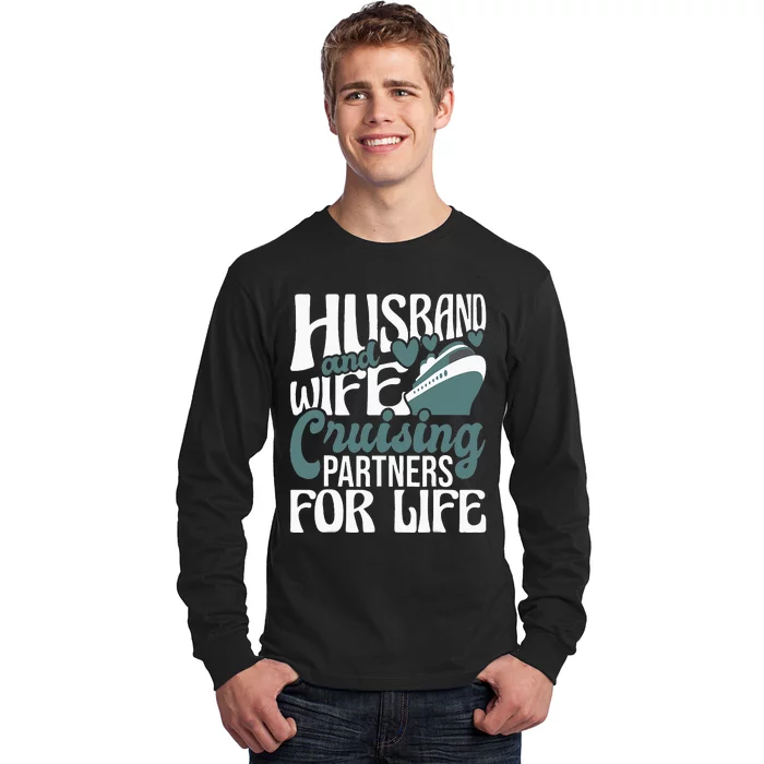 Husband And Wife Cruising Partners For Life Cruiser Cruise Long Sleeve Shirt