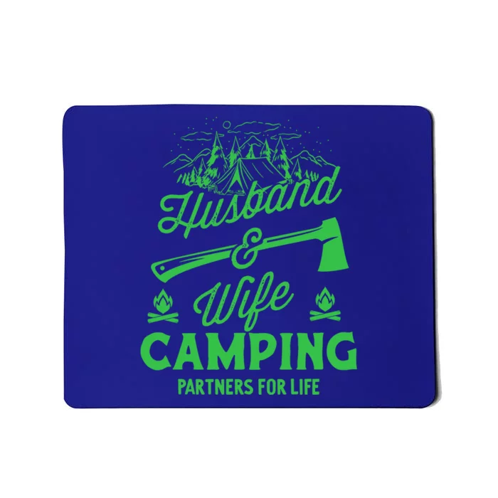 Husban And Wife Camping Partnes For Life Gift Mousepad