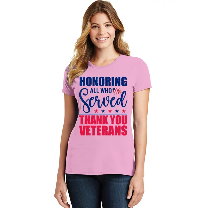 Honoring All Who Served Thank You Veterans Day American Flag Women's T-Shirt