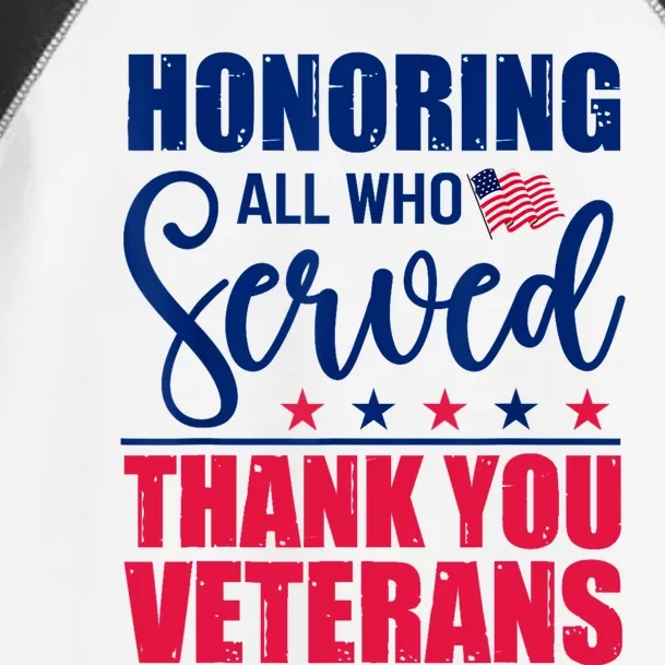 Honoring All Who Served Thank You Veterans Day American Flag Toddler Fine Jersey T-Shirt