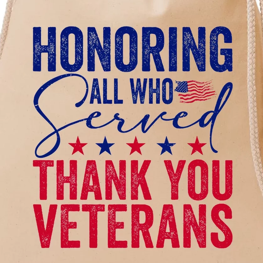 Honoring All Who Served Thank You Drawstring Bag