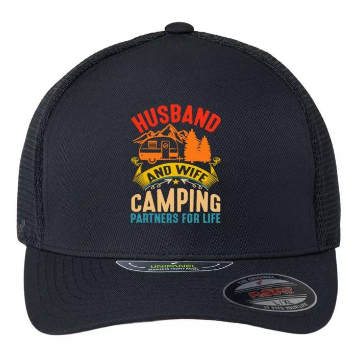 Husband And Wife Camping Partners For Life Camper Camping Gift Flexfit Unipanel Trucker Cap