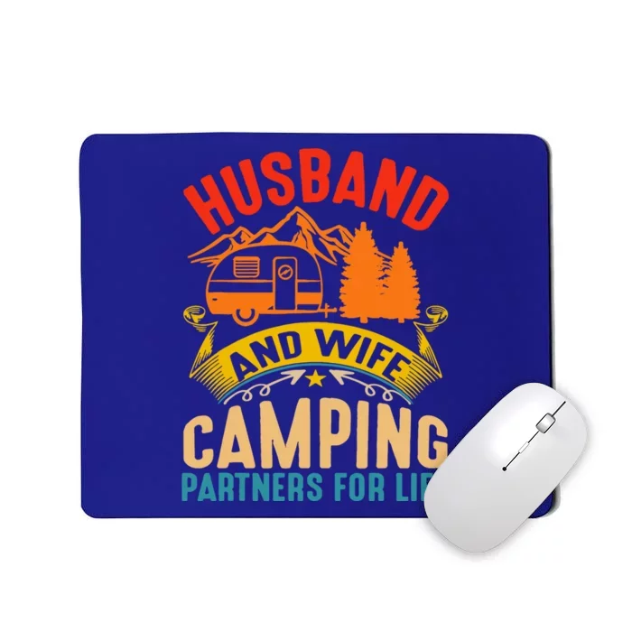 Husband And Wife Camping Partners For Life Camper Camping Gift Mousepad