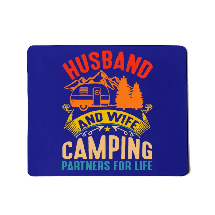 Husband And Wife Camping Partners For Life Camper Camping Gift Mousepad