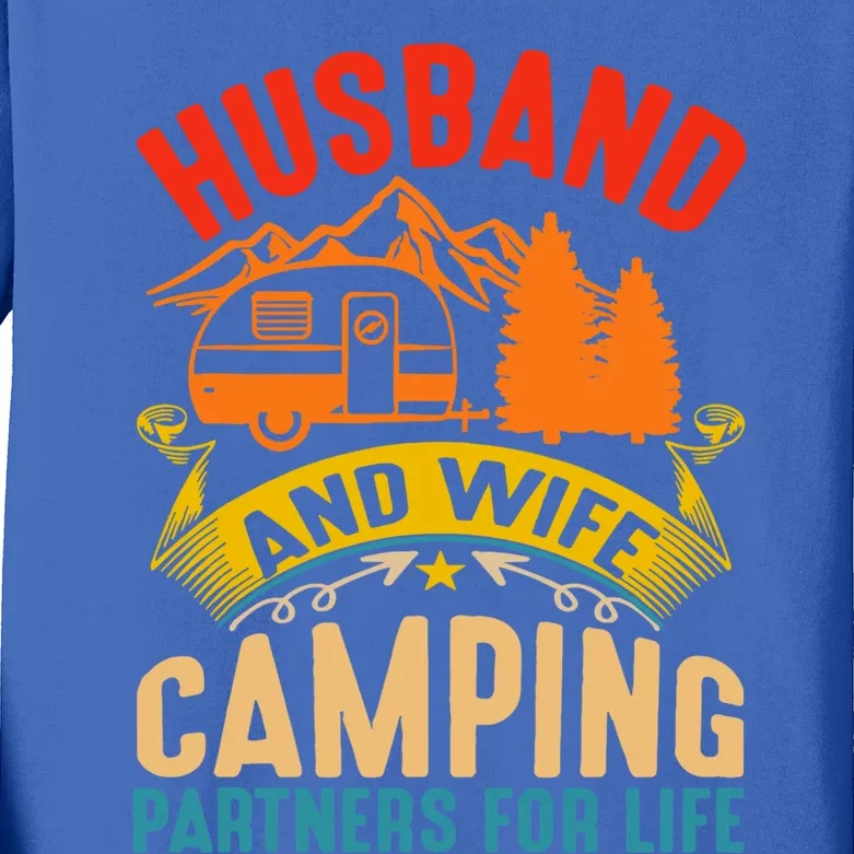 Husband And Wife Camping Partners For Life Camper Camping Gift Kids Long Sleeve Shirt