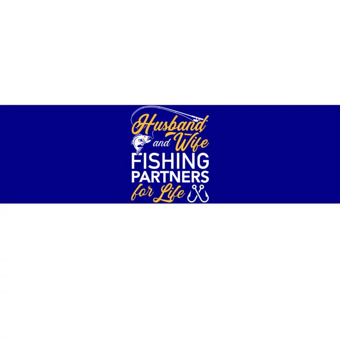 Husband And Wife Fishing Partners For Life Gift Bumper Sticker