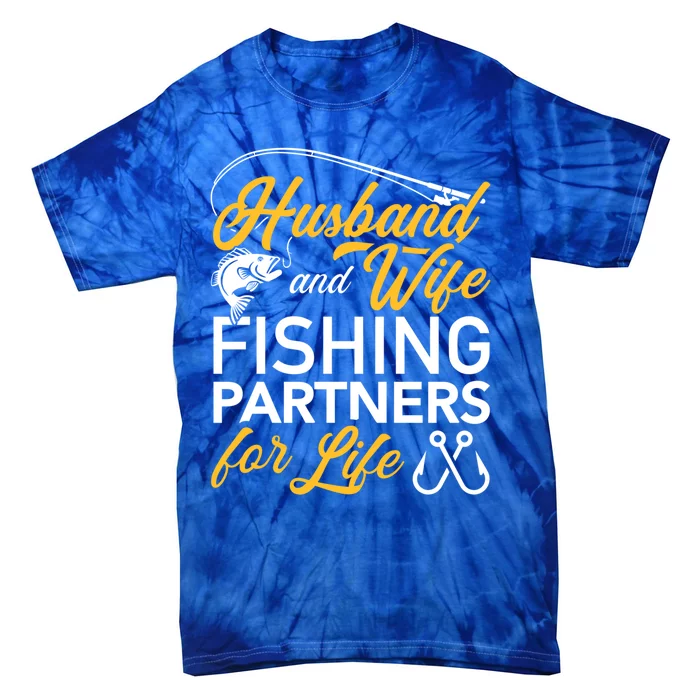 Husband And Wife Fishing Partners For Life Gift Tie-Dye T-Shirt