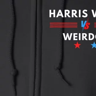 Harris And Walz Vs Weirdos (Trump Vance) 2024 Funny Full Zip Hoodie