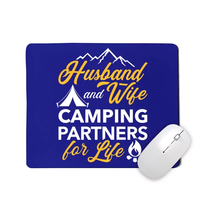 Husband And Wife Camping Partners For Life Gift Mousepad