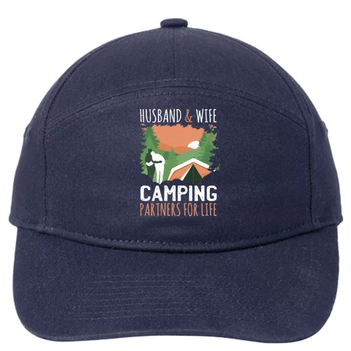 Husband And Wife Camping Partners For Life Meaningful Gift 7-Panel Snapback Hat