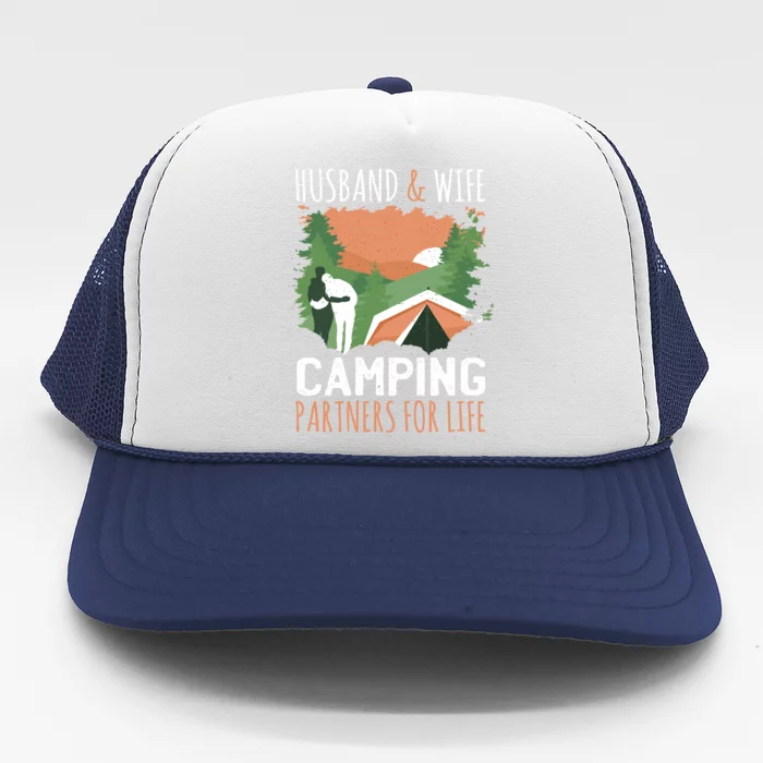 Husband And Wife Camping Partners For Life Meaningful Gift Trucker Hat