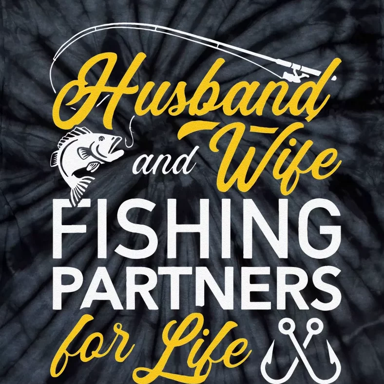 Husband And Wife Fishing Partners For Life Tie-Dye T-Shirt