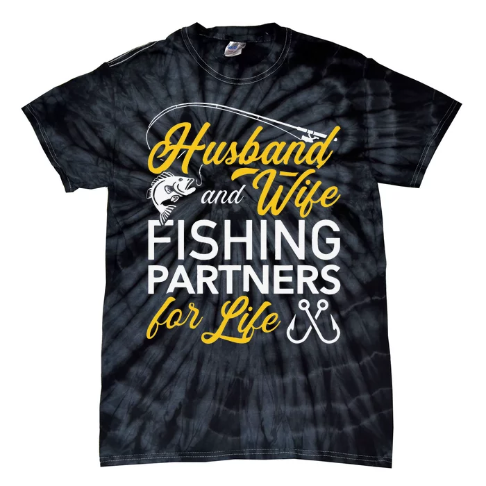 Husband And Wife Fishing Partners For Life Tie-Dye T-Shirt