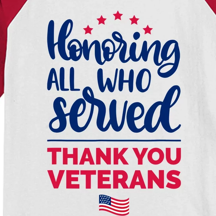 Honoring All Who Served Thank You Veterans Day Kids Colorblock Raglan Jersey