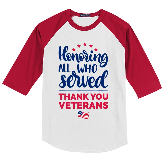 Honoring All Who Served Thank You Veterans Day Kids Colorblock Raglan Jersey