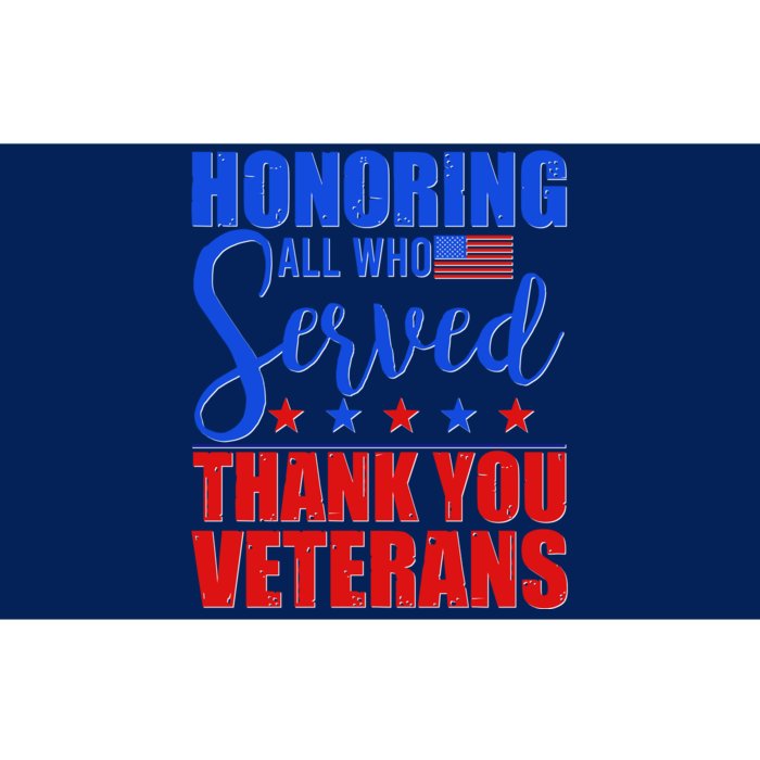 Honoring All Who Served Thank You Veterans Bumper Sticker