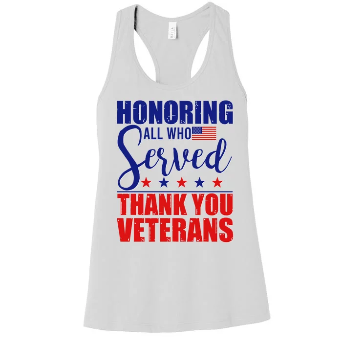 Honoring All Who Served Thank You Veterans Women's Racerback Tank