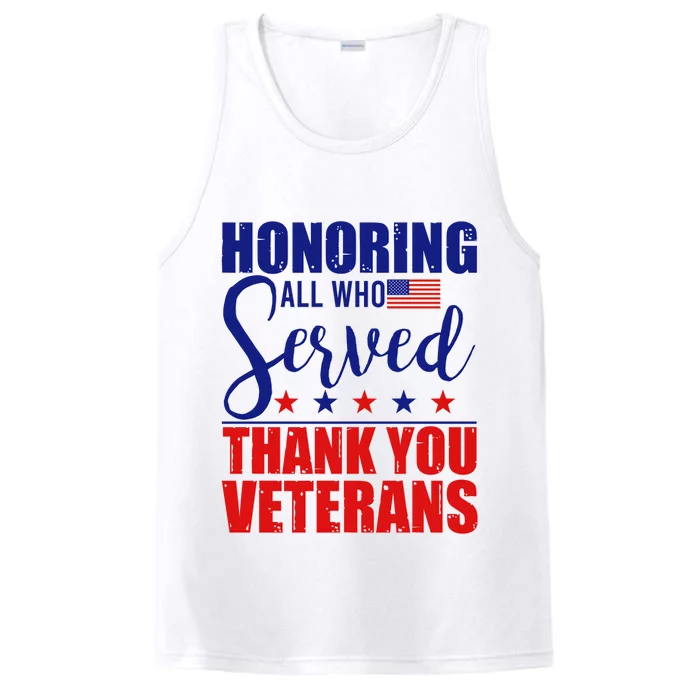 Honoring All Who Served Thank You Veterans Performance Tank