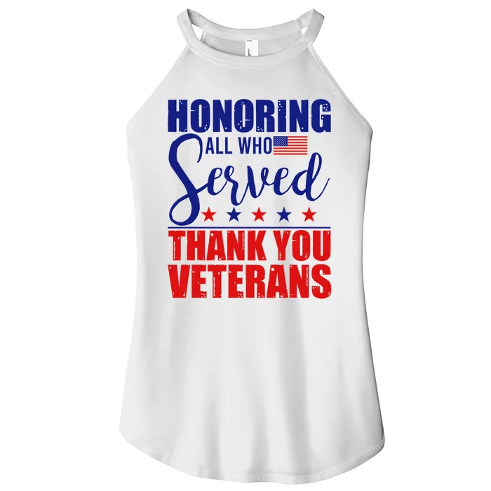 Honoring All Who Served Thank You Veterans Women’s Perfect Tri Rocker Tank