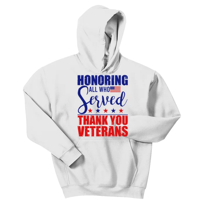 Honoring All Who Served Thank You Veterans Kids Hoodie